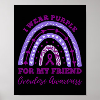 Affiche I Wear Purple For My Friend Overdose Awareness Rai
