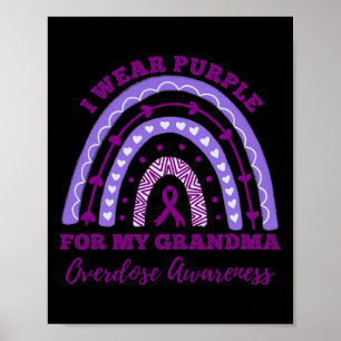 Affiche I Wear Purple For My Grandma Overdose Awareness Ra