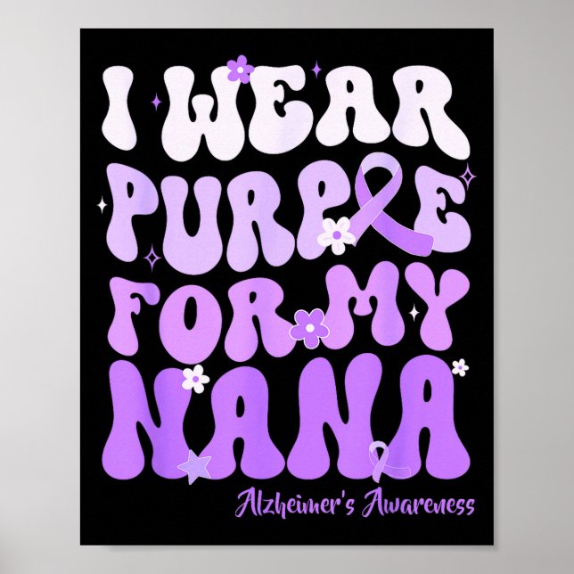 Affiche I Wear Purple For My Nana Heimers Awareness Suprt  (Devant)
