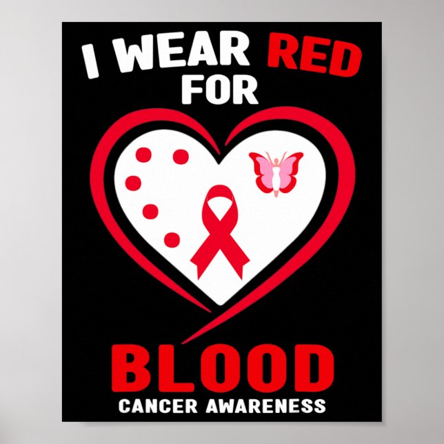 Affiche I Wear Red For Blood Cancer Awareness 3  (Devant)