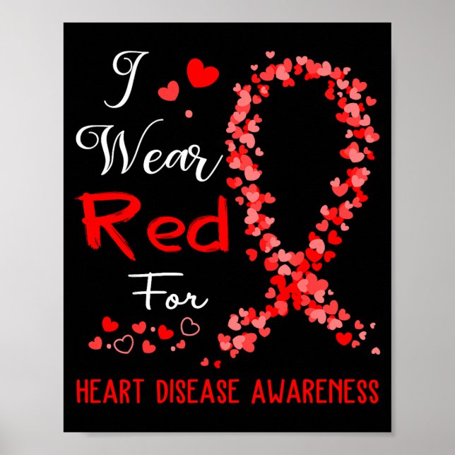Affiche I Wear Red For Heart Disease Awareness  (Devant)