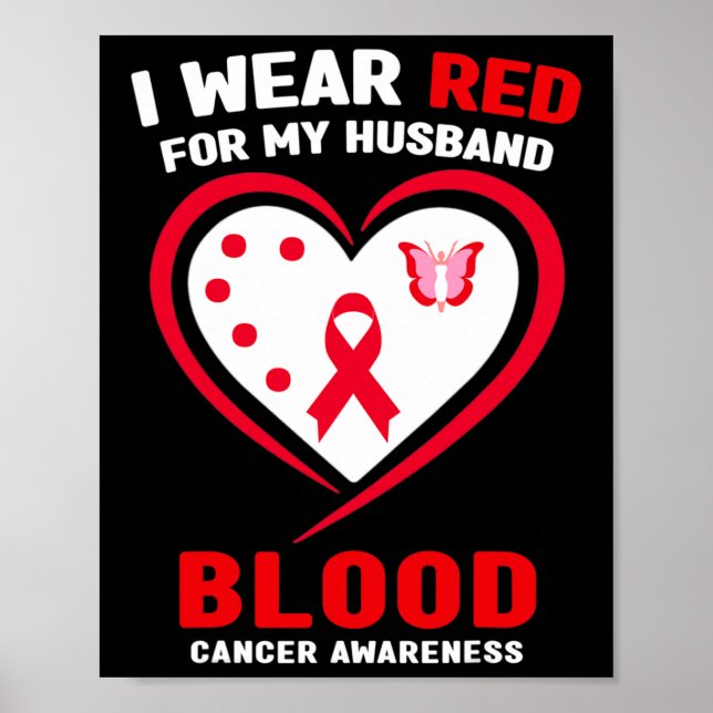 Affiche I Wear Red For My Husnd Blood Cancer Awareness 2  (Devant)