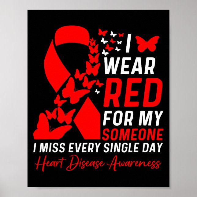 Affiche I Wear Red For Someone Ribbon Go Red Heart Disease (Devant)