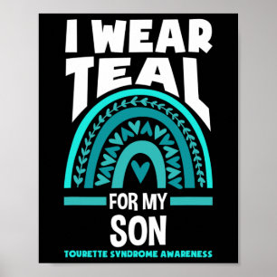 Affiche I Wear Teal For My Son Tourette Syndrome Awareness