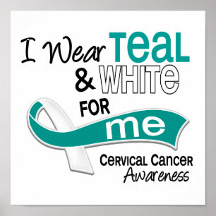Affiche I Wear Teal White 42 Me Cervical Cancer