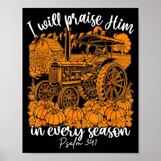 Affiche I Will Praise Him In Every Season Christian Thanks (Devant)