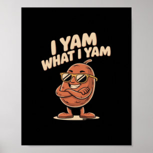 Affiche I Yam What I Yam Classic Citation