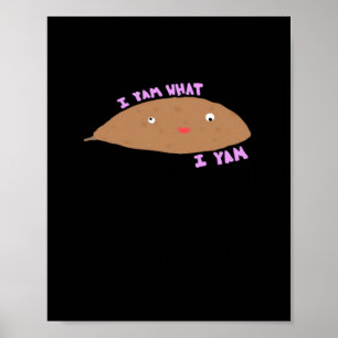 Affiche I Yam What I Yam Classic Trendy