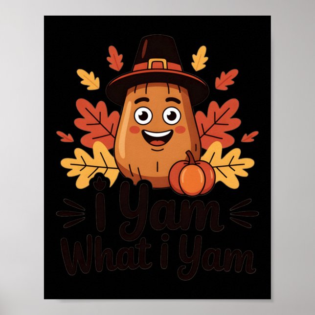 Affiche I Yam What I Yam Clic Thanksgiving Yam With Hat Lo (Devant)