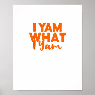 Affiche I Yam What I Yam She's My Sweet Potato Thanksgivin