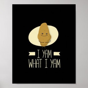 Affiche I Yam What I Yam - Sweet Potato Thanksgiving