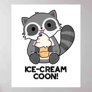 Affiche Ice Cream Coom Funny Animal Racoon Pun