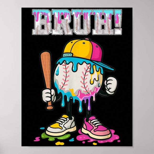 Affiche Ice Cream Drip Baseball Bruh Baseball Drip Boy You (Devant)