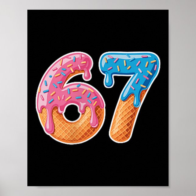 Affiche Ice Cream Drip Six Seven 6 7 Meme 67  (Devant)