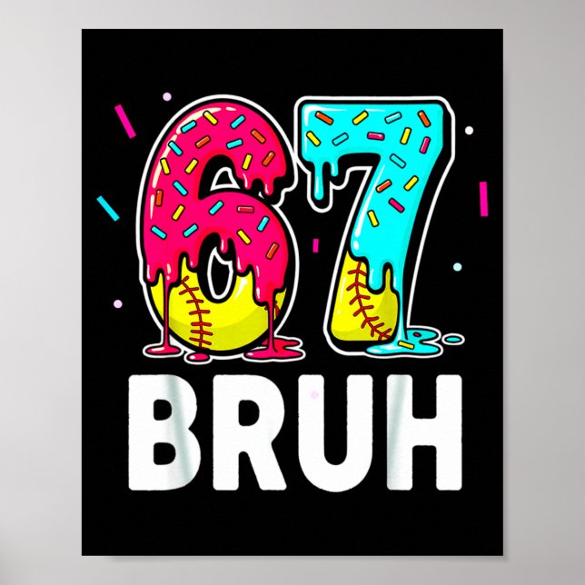 Affiche Ice Cream Dripng Softball Drip Fun 6 7 Six Seven M (Devant)