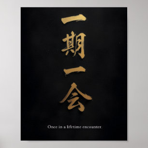 Affiche Ichigo Ichie – Calligraphie japonaise noir et or