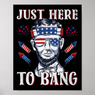 Affiche Ici À Bang Abraham Lincoln 4 juillet Feux D'Artifi