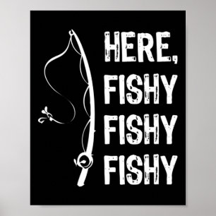 Affiche Ici Fishy Fishy T Shirt Funny Fishing Shirts