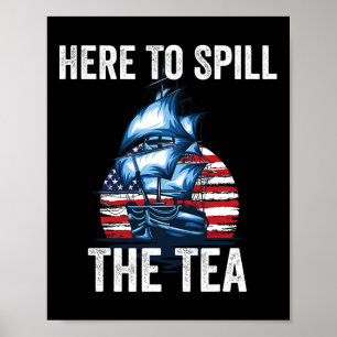 Affiche Ici Pour Déverser Le Tea Us Patriotic Pride 4th Of