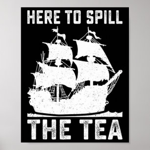 Affiche Ici Pour Déverser Le Thé Drôle 4 juillet Patriot N