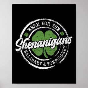 Affiche Ici pour les Shenanigans St Patricks Day Hommes Fe