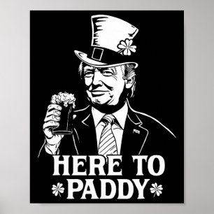 Affiche Ici pour Paddy Trump Saint-Patrick Chanceux Shamro