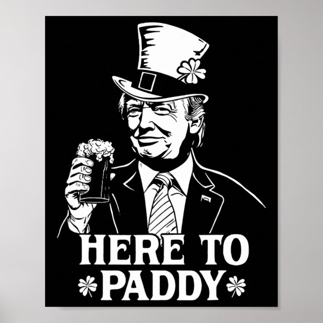 Affiche Ici pour Paddy Trump Saint-Patrick Chanceux Shamro (Devant)