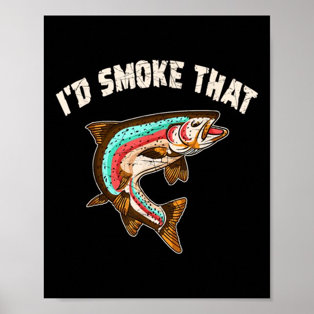 Affiche Id Fumer Que Chemise Bbq Saumon De Fête Pêche Drôl (Devant)