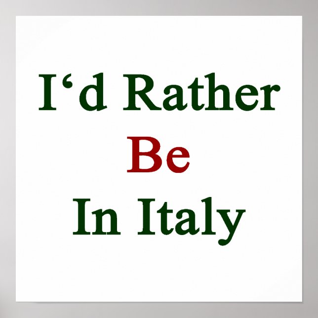 Affiche I'd Rather Be In Italy (Devant)