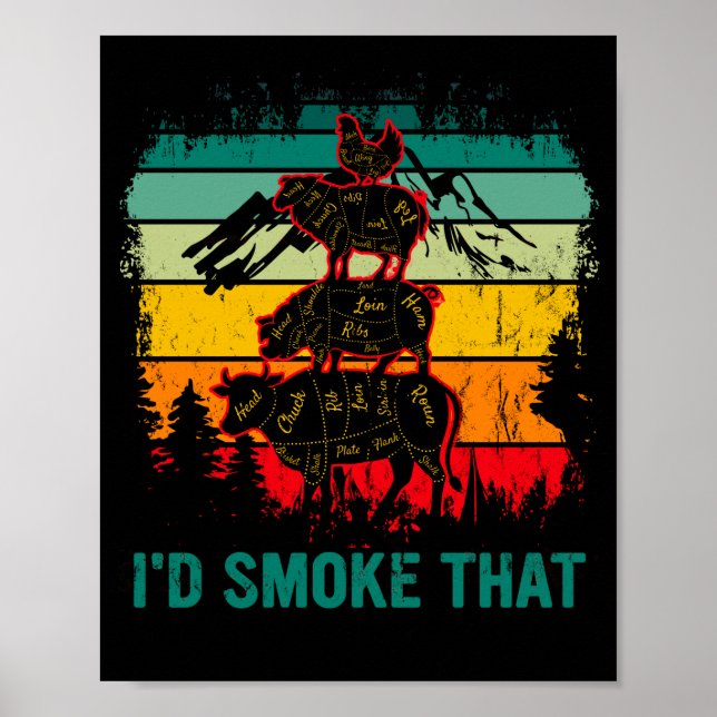 Affiche I'd smoke that Beef Pork Chicken Butcher Grilling (Devant)