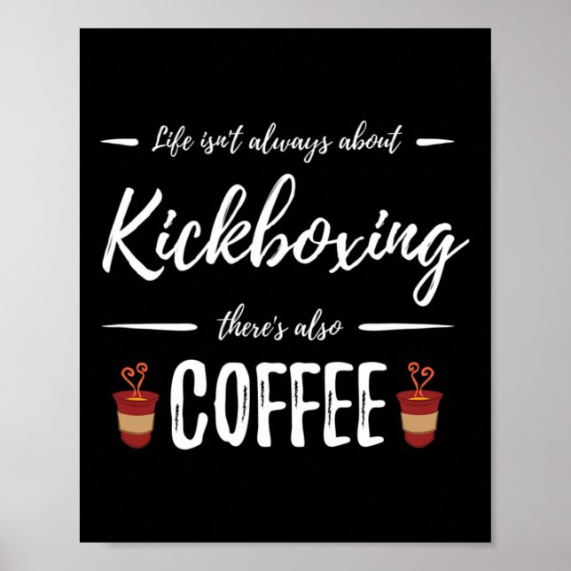 Affiche Idée cadeau drôle de kickboxing pour buveur de caf (Devant)