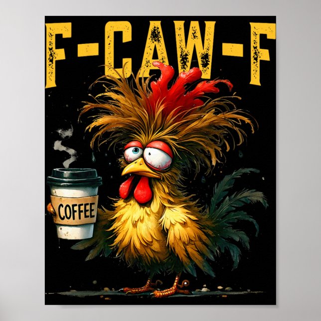 Affiche Idée de cadeaux drôles F-caw-f pour l'humour de tr (Devant)