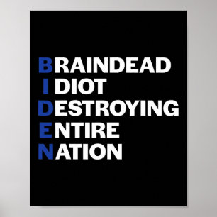 Affiche idiot républicain anti-Biden conservateur mort cér