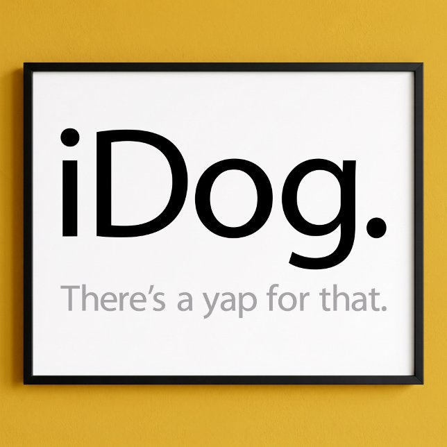 Affiche iDog - Il y a un aboiement pour ça (Créateur téléchargé)