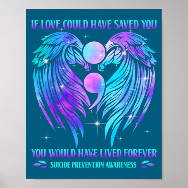 Affiche If Love Could Have Saved You Suicide Prevention Aw (Devant)