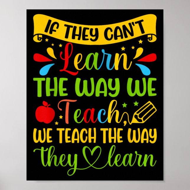 Affiche If They Can't Learn The Way We Teach Special Educa (Devant)