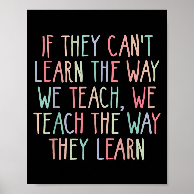 Affiche If They Can't Learn The Way We Teach Special Educa (Devant)