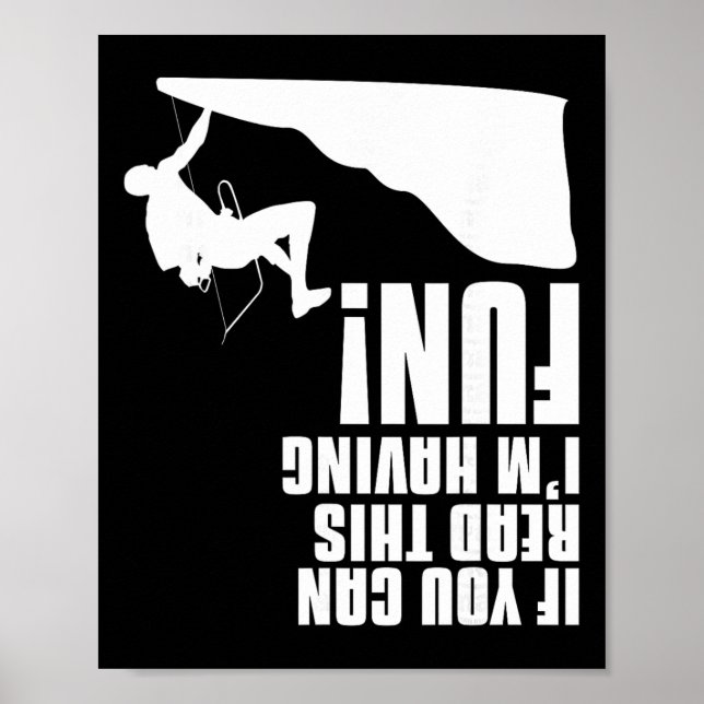 Affiche If You Can Read This I'm Having Fun Mountain Rock  (Devant)