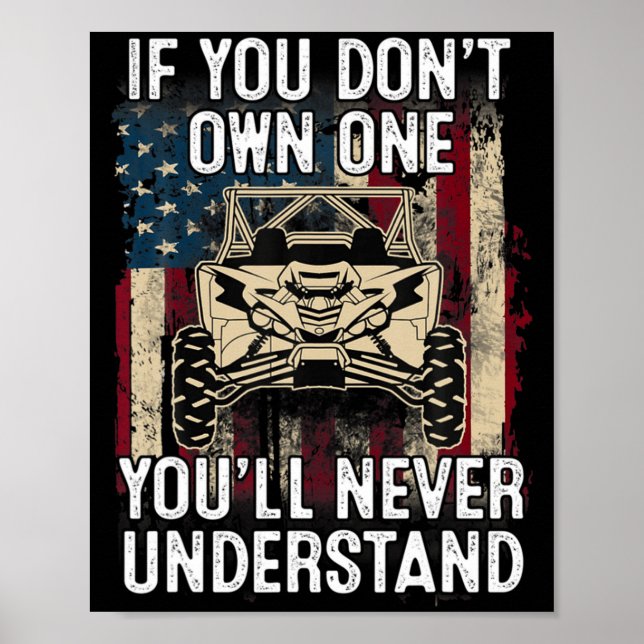 Affiche If You Dont Own One Youll Never Understand Utv A  (Devant)