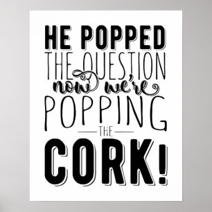 Affiche Il a fait sa demande de mariage douche de mariée