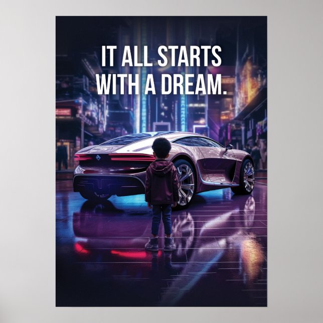 Affiche Il Commence Par Un Rêve, Supercar Hustle Motivatio (Devant)
