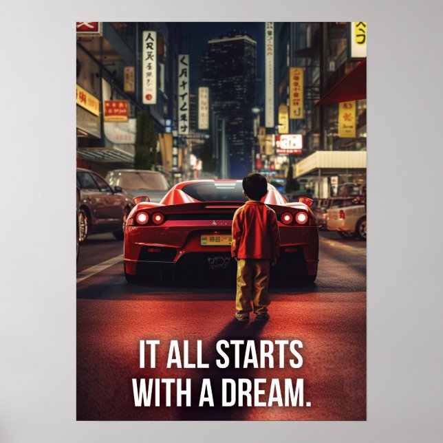 Affiche Il Commence Par Un Rêve, Supercar Hustle Motivatio (Devant)