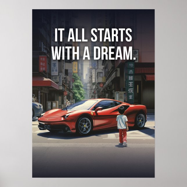 Affiche Il Commence Par Un Rêve, Supercar Hustle Motivatio (Devant)
