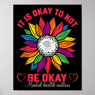 Affiche Il est correct de ne pas être correct Mental Santé
