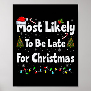 Affiche Il Est Probable Qu'Il Soit En Retard Pour Noël