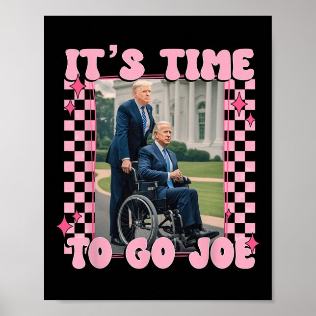 Affiche Il est temps d'aller Joe Funny Trump 2024 (Devant)