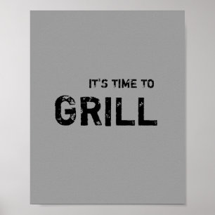 Affiche Il est temps de GRILL.