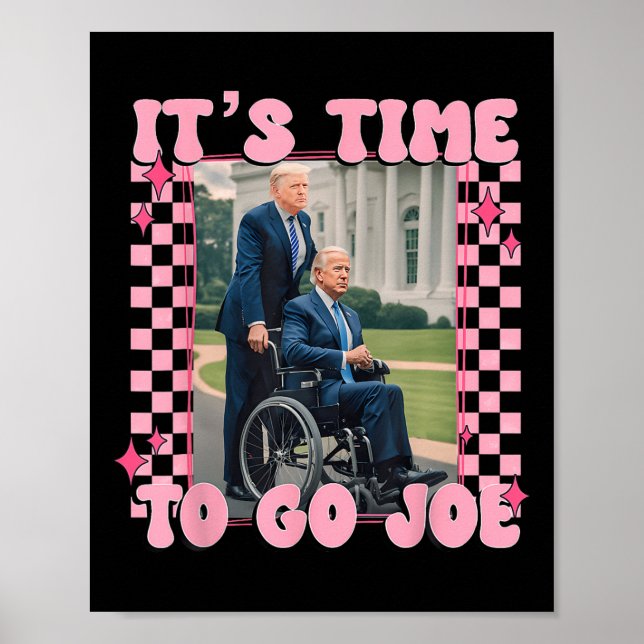 Affiche Il Est Temps De Partir Joe Funny Trump 2024 (Devant)