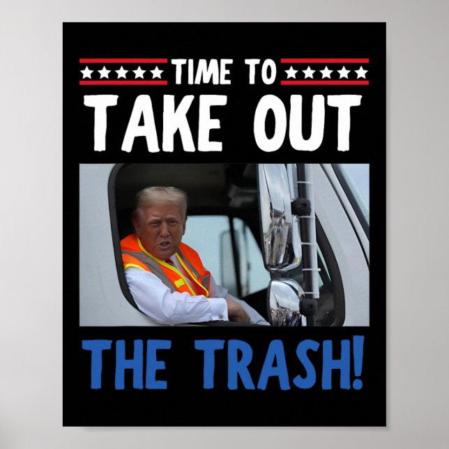 Affiche Il Est Temps De Sortir La Trash Funny Trump Garbag (Devant)