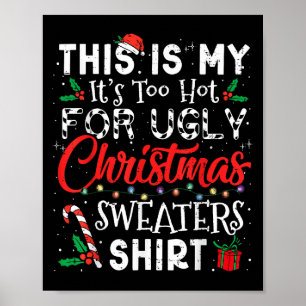 Affiche Il Fait Trop Chaud Pour Les Gros Chandails De Noël